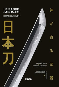 « Le sabre japonais signe du divin », Natsuo Hattori, Tomohiro Nakamori, Takeshi Fujimori, Masahiko Miyata, Ornella Civardi, Marie-odile Kastner-uomini